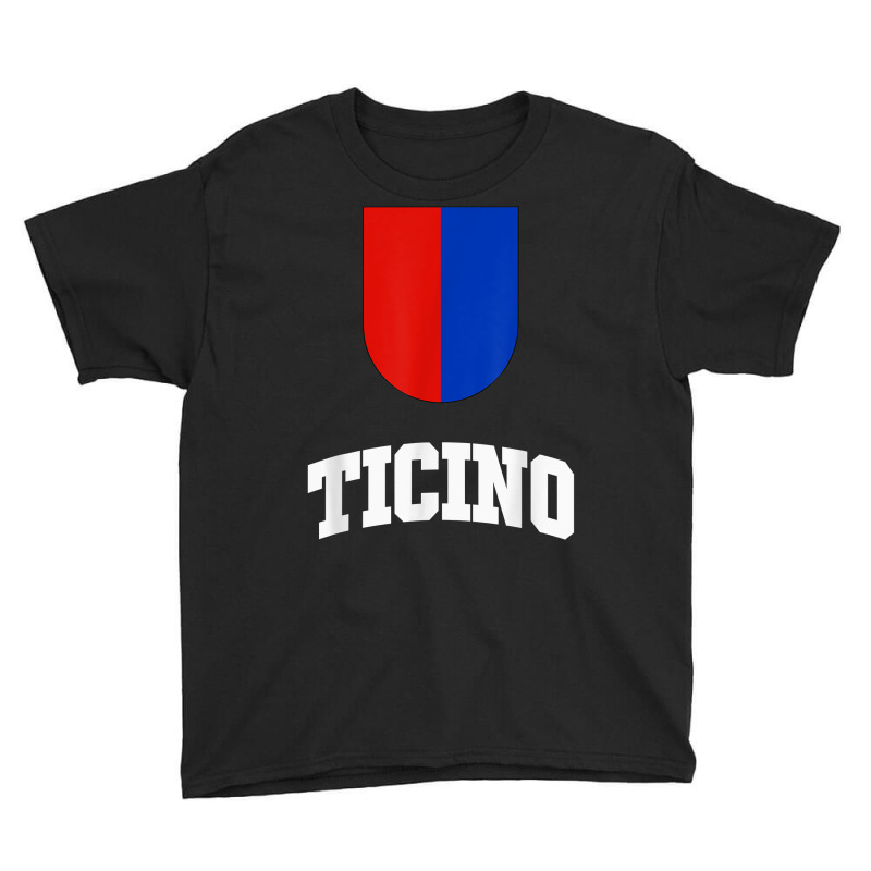 Ticino Flag Cantons Of Switzerland T Shirt Youth Tee | Artistshot