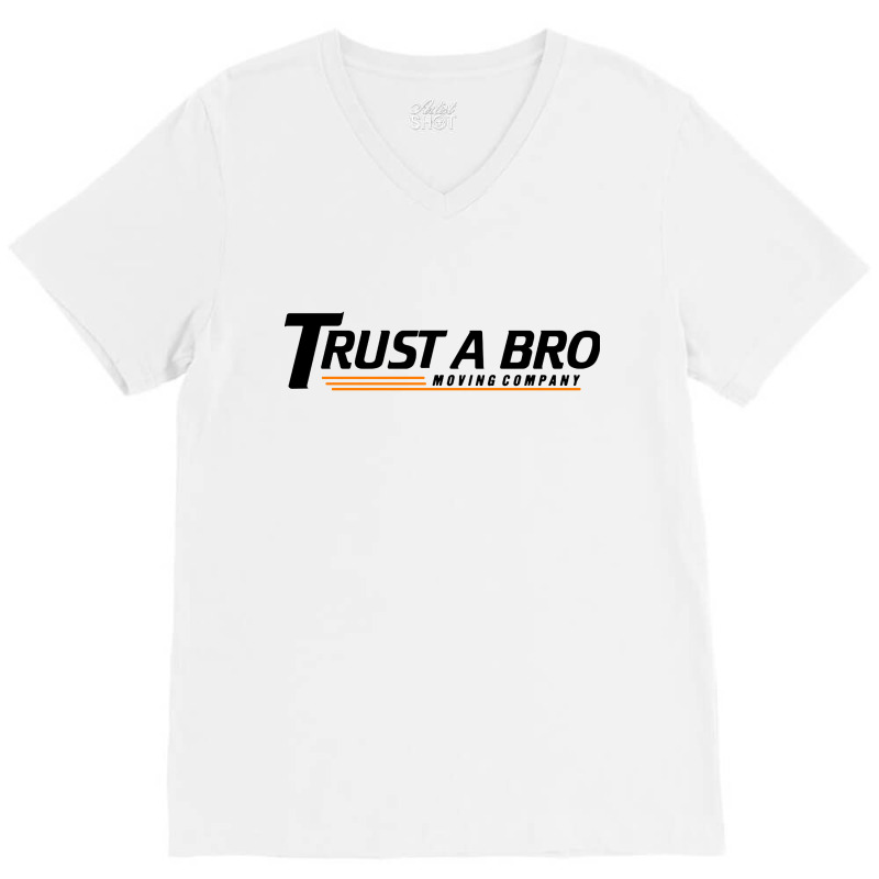 Trust A Bro Tracksuit Mafia V-neck Tee | Artistshot