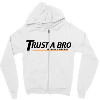 Trust A Bro Tracksuit Mafia Zipper Hoodie | Artistshot