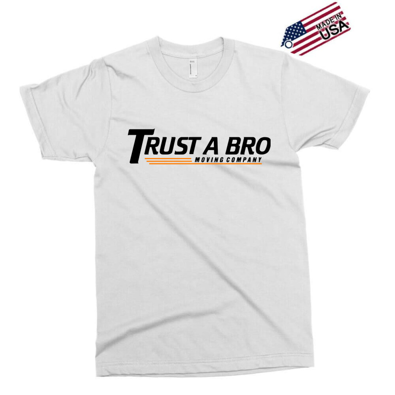 Trust A Bro Tracksuit Mafia Exclusive T-shirt | Artistshot