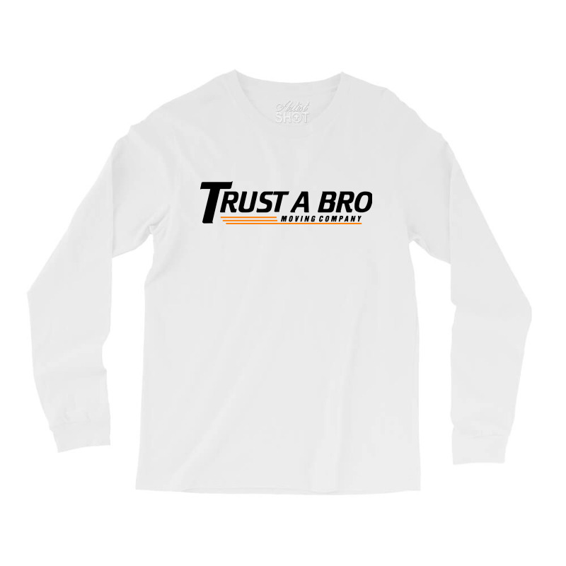 Trust A Bro Tracksuit Mafia Long Sleeve Shirts | Artistshot