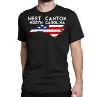 West Canton North Carolina Usa State America Travel T Shirt Classic T-shirt | Artistshot