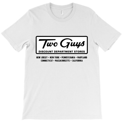 Two Guys Discount Department Stores T-shirt Designed By Melissa B South