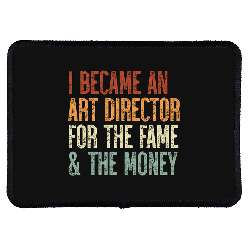 I Became An Art Director For The Fame & The Money Rectangle Patch by Box Bingham | Artistshot