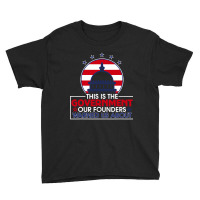 This Is The Government Our Founders Warned Us About  Classic Youth Tee | Artistshot