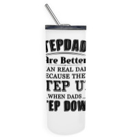 Stepdads Are Betters Than Real Dad Step Down Funny Gifts Skinny Tumbler | Artistshot