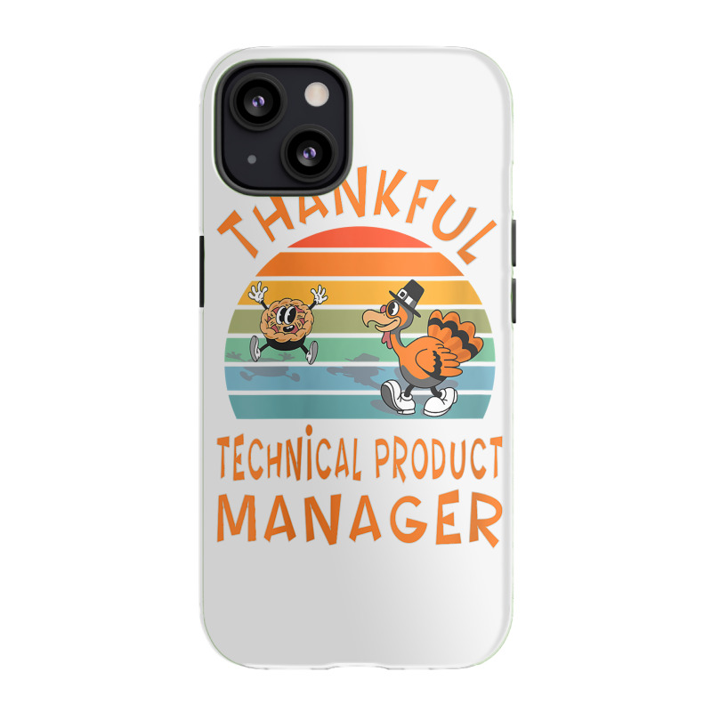 Womens Technical Product Manager Job Funny Thanksgiving V Neck T Shirt Iphone 13 Case | Artistshot