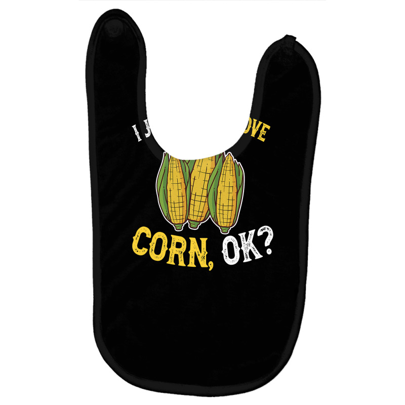 I Love Corn Ok  Cute And Funny Corn On The Cob Baby Bibs | Artistshot