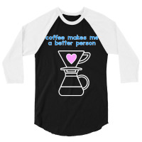 Coffee Maker 3/4 Sleeve Shirt | Artistshot