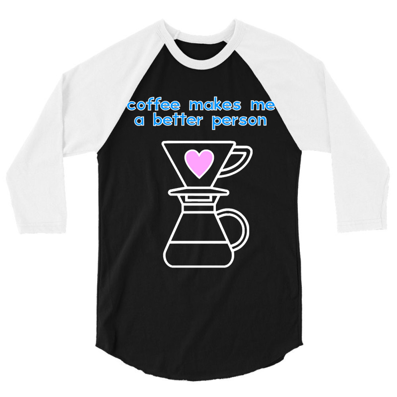 Coffee Maker 3/4 Sleeve Shirt by laurynvanhoose | Artistshot