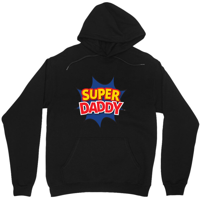 Supper Daddy Unisex Hoodie by webberkyla | Artistshot