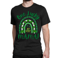 Trending One Lucky Mama T-shirt, Lucky Irish St. Patrick's Day T-shirt Classic T-shirt | Artistshot