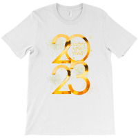 New Years Eve Party Supplies 2023 Happy New Year 2023 T-shirt | Artistshot