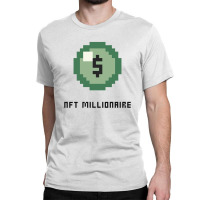 Nft Collector - Token, Investment Classic T-shirt | Artistshot