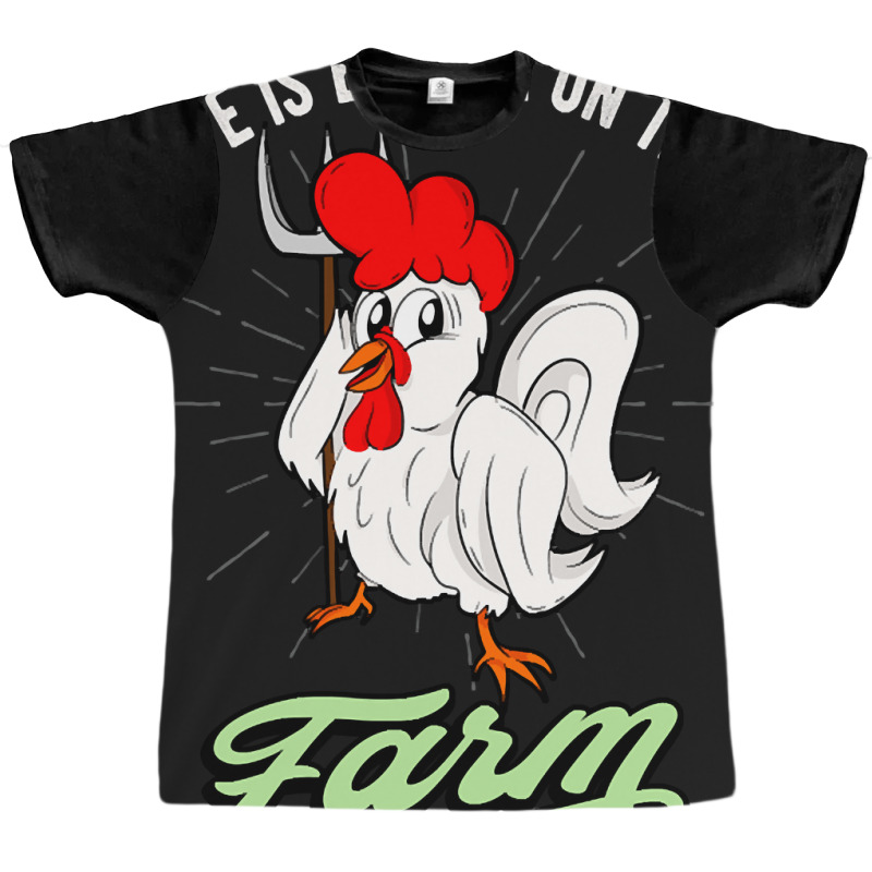 Chicken Life Is Better On The Farm Rooster Graphic T-shirt | Artistshot