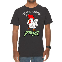 Chicken Life Is Better On The Farm Rooster Vintage T-shirt | Artistshot