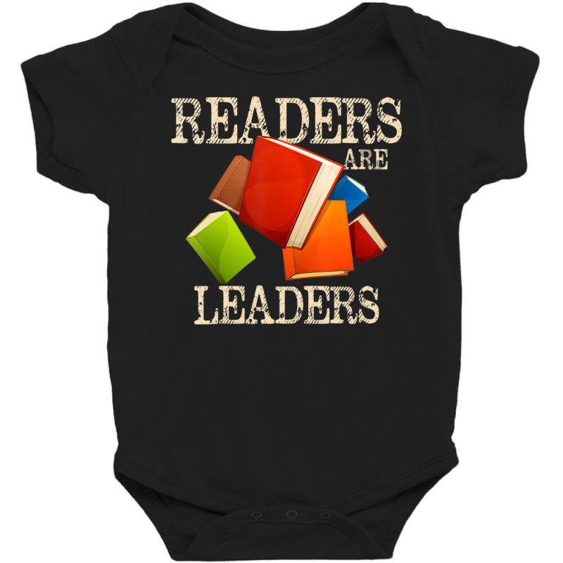 Trending Readers Are Leaders Books Reading Librarian Teacher Bookworm Baby Bodysuit by fenderbendable | Artistshot