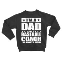 Dad Baseball Coach Fathers Day S Gift From Daughter Son Toddler Sweatshirt | Artistshot