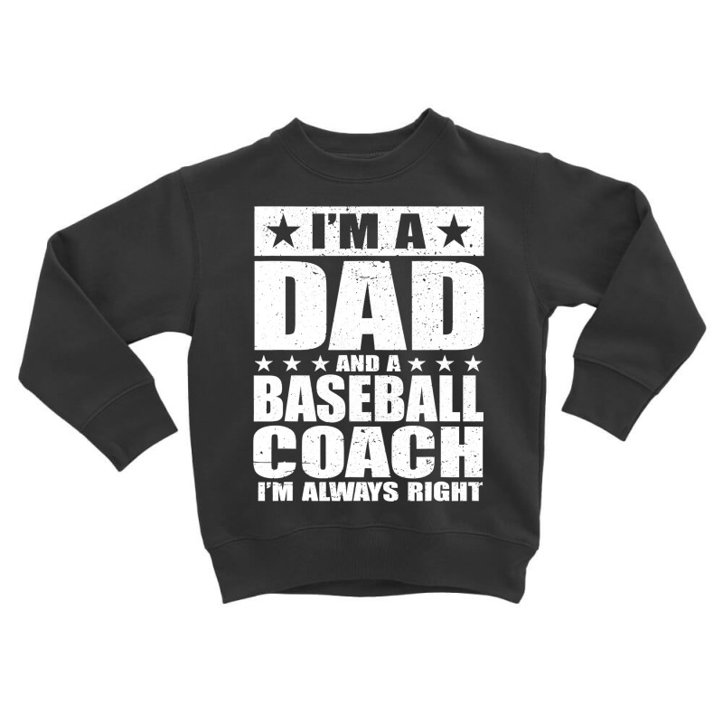 Dad Baseball Coach Fathers Day S Gift From Daughter Son Toddler Sweatshirt | Artistshot