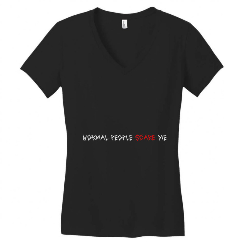 Help Type Normal People Scare Me Funny Gift For Sarcasm Lover Women's V-Neck T-Shirt by JAYWANADAVIS | Artistshot