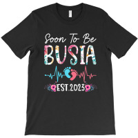 Soon To Be Busia 2023 Mothers Day Christmas First Time Mom T-shirt | Artistshot