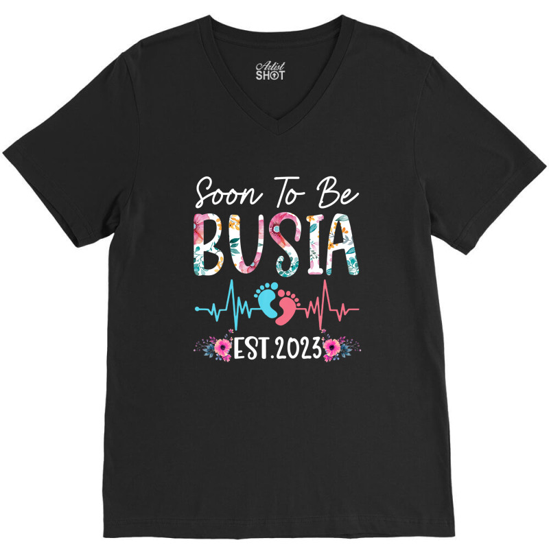 Soon To Be Busia 2023 Mothers Day Christmas First Time Mom V-neck Tee | Artistshot