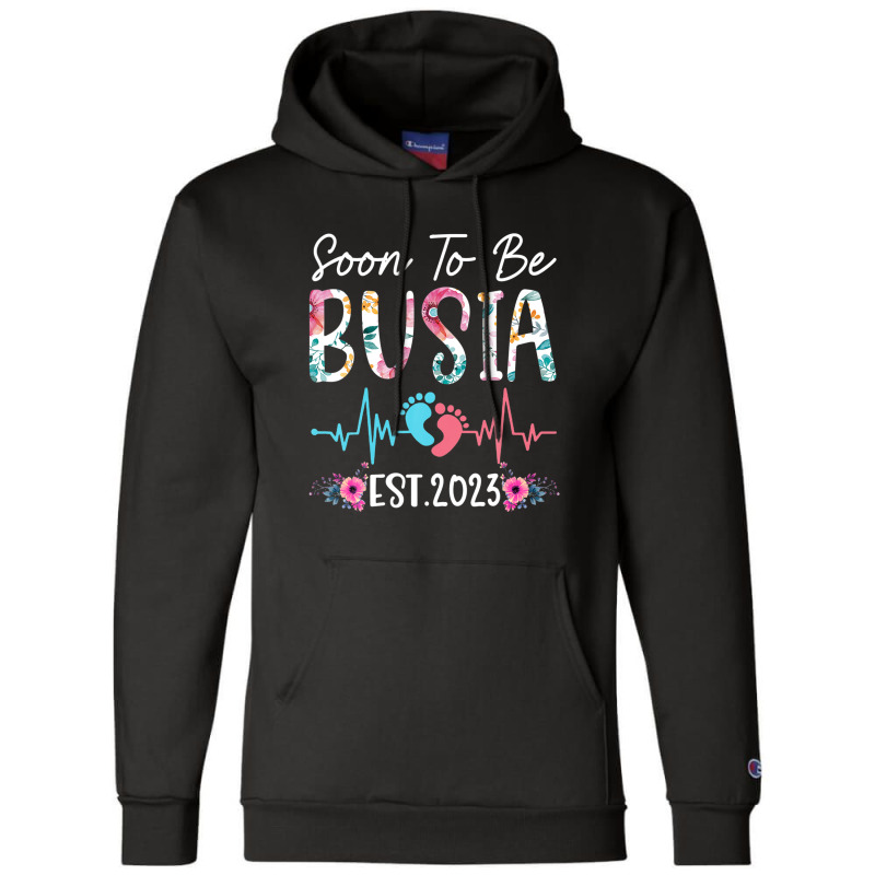 Soon To Be Busia 2023 Mothers Day Christmas First Time Mom Champion Hoodie | Artistshot