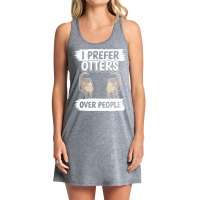 Otter T  Shirt Sea Otter I Prefer Otters Over People T  Shirt Tank Dress | Artistshot