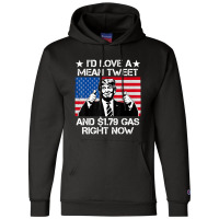 Trending I'd Love A Mean Tweet And 1.79 Gas Right Now Trump Champion Hoodie | Artistshot