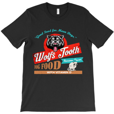 Wolfs Tooth Dog Food T-shirt Designed By Melissa B South