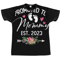 Promoted To Mommy Est 2023 Soon To Be Mom Flower Graphic T-shirt | Artistshot