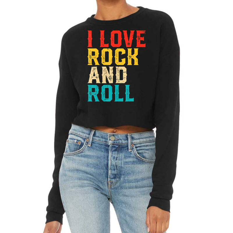 I Love Rock And Roll Distressed Rainbow 70s Retro Vintage Cropped Sweater by michaelyounger19 | Artistshot