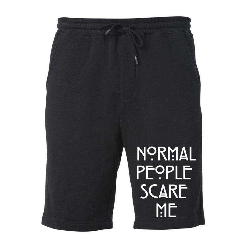 Normal People Scare Me  (1) Fleece Short by JAYWANADAVIS | Artistshot