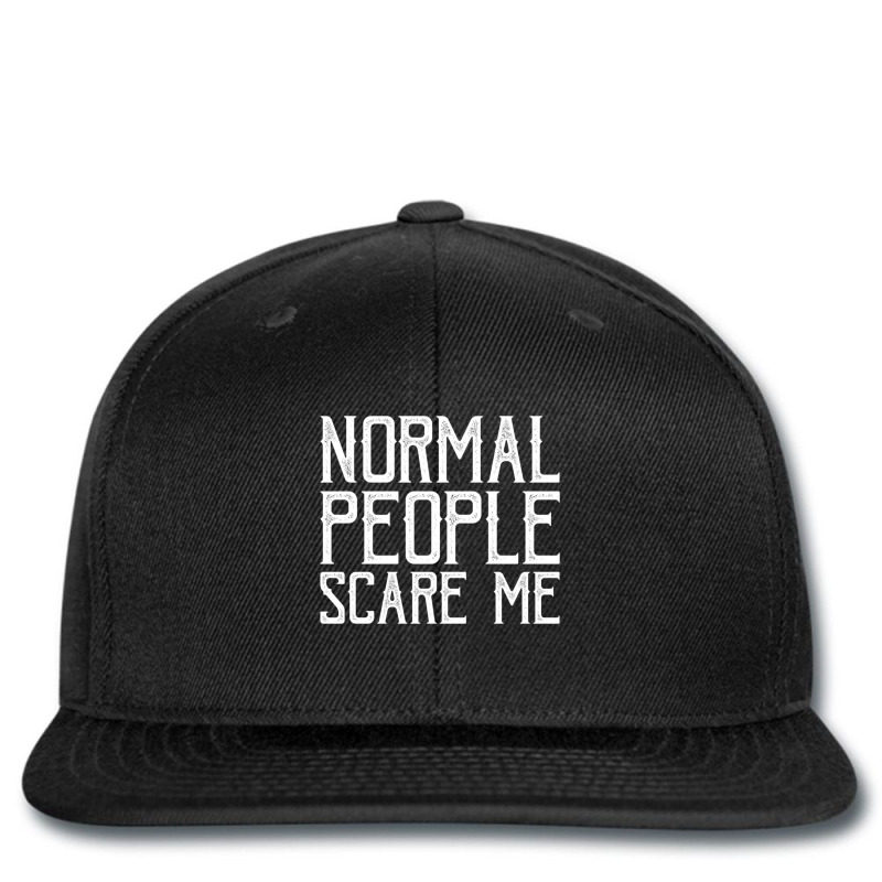 Normal People Scare Me Funny Gift For Sarcasm Lover Printed hat by JAYWANADAVIS | Artistshot