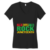 I'm Ready Rock Juneteenth Women's V-neck T-shirt | Artistshot