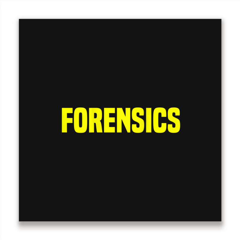 Trending Forensics Crime Investigator Detectives Policemen Metal Print Square | Artistshot