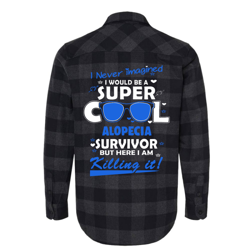 Alopecia Awareness Super Cool Survivor  In This Family No One Fights A Flannel Shirt | Artistshot