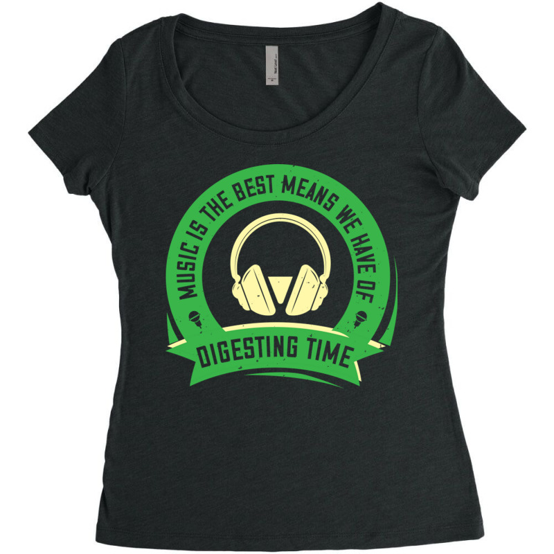 Music Is The Best Means We Have Of Digesting Time Women's Triblend Scoop T-shirt by KyungSavard | Artistshot