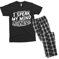 I Speak My Mind, Because It Hurts To Bite My Tongue All The Time Men's T-shirt Pajama Set | Artistshot