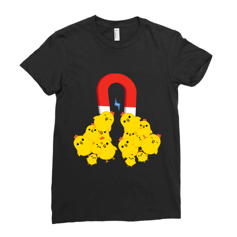 Chicks With Magnet Funny Chick Magnet Ladies Fitted T-Shirt by PeterArtist | Artistshot