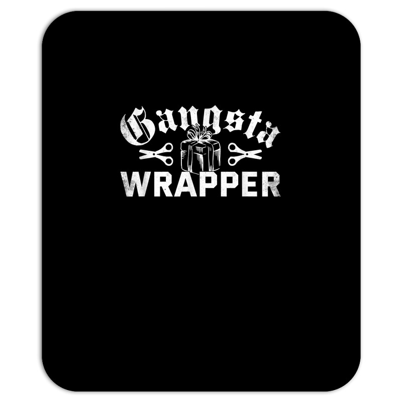 Gangsta Wrapper Funny Xmas Pun Christmas Holiday T Shirt Mousepad | Artistshot