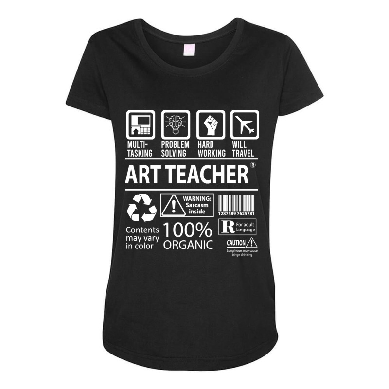 Art Teacher T Shirt - Multitasking Certified Job Gift Item Tee Maternity Scoop Neck T-shirt by macklinsampson | Artistshot