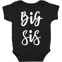 Big Sis For Big Little Brother And Sister Siblings Matching Baby Bodysuit | Artistshot