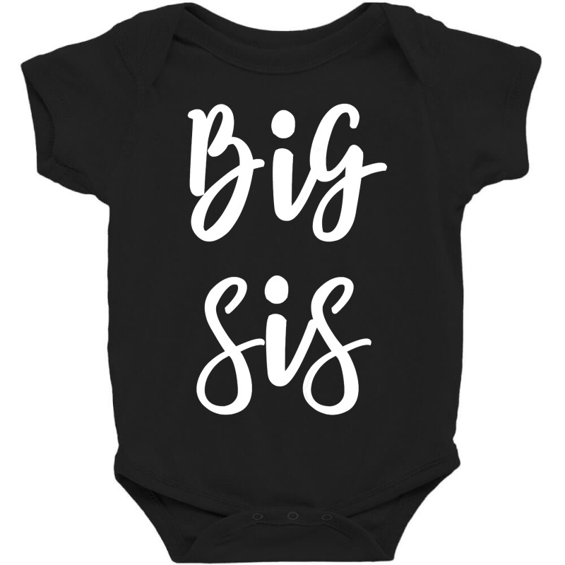 Big Sis For Big Little Brother And Sister Siblings Matching Baby Bodysuit | Artistshot