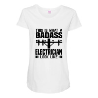 Funny Electrician This Is What Badass Electrician Look Like Maternity Scoop Neck T-shirt | Artistshot