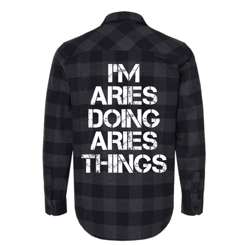 Aries Name T   Aries Doing Aries Nature Flannel Shirt | Artistshot