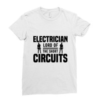 Funny Electrician Lord Of The Short Circuits Ladies Fitted T-shirt | Artistshot