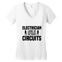 Funny Electrician Lord Of The Short Circuits Women's V-neck T-shirt | Artistshot