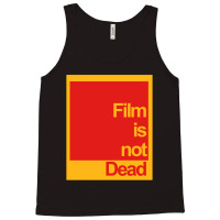 Film Is Not Dead Tank Top | Artistshot