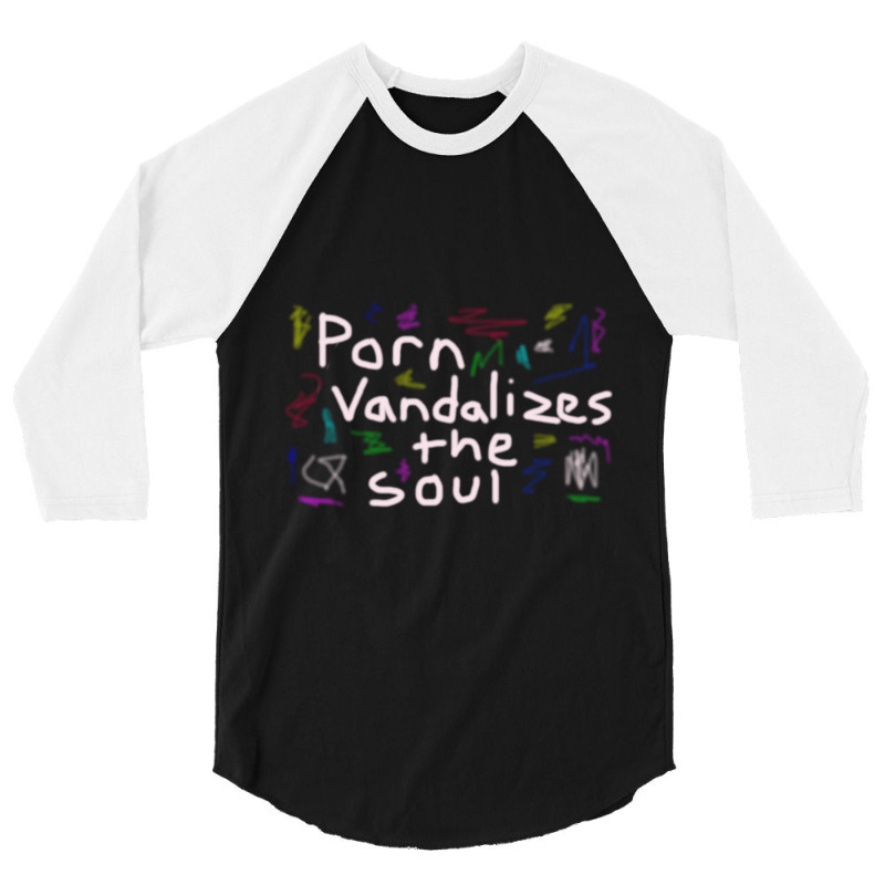 Porn Vandalizes The Soul - Anti-porn, Pornography Addiction Support Re 3/4 Sleeve Shirt by KEYAMONTEPICKINGS | Artistshot